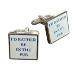 I'd Rather Be in the Pub Cufflinks