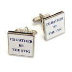 I'd Rather Be the Stig Cufflinks